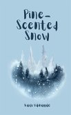 Pine-Scented Snow Pine-Scented Snow