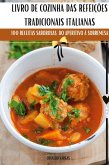 LIVRO DE COZINHA DAS REFEIÇÕES TRADICIONAIS ITALIANAS