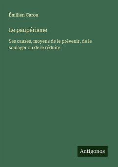 Le paupérisme - Carou, Émilien