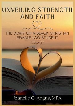 Unveiling Strength and Faith - Angus, Jeanelle Christina