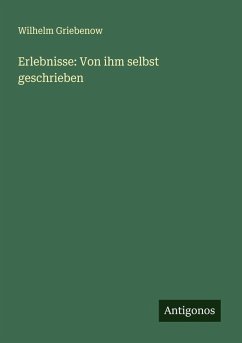 Cover Erlebnisse: Von ihm selbst geschrieben