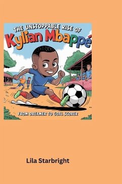 Cover The Unstoppable Rise of Kylian Mbappé