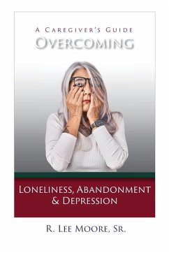 Cover Overcoming Loneliness, Abandonment & Depression