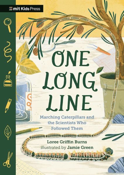 One Long Line: Marching Caterpillars and the Scientists Who Followed Them One Long Line: Marching Caterpillars and the Scientists Who Followed Them