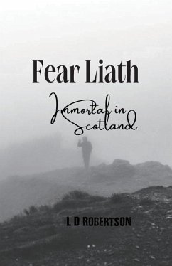 Cover Fear Liath, Immortal in Scotland