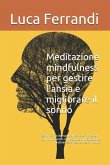 Meditazione mindfulness per gestire l'ansia e migliorare il sonno