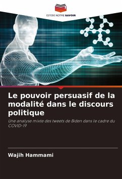 Cover Le pouvoir persuasif de la modalité dans le discours politique