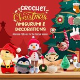 Crochet Christmas Amigurumi and Decorations