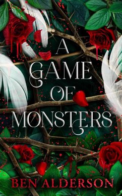 A Game of Monsters - Alderson, Ben