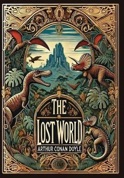 The Lost World (Collector's Edition) (Laminated Hardback with Jacket) - Doyle, Arthur Conan