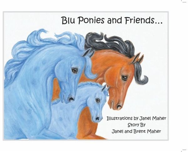 Blu Ponies and Friends