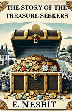 Cover The Story Of The Treasure Seekers(Illustrated)