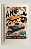 Amarular and the Barking Dog Bar Amarular and the Barking Dog Bar
