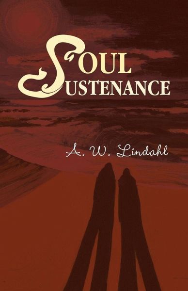 SOUL SUSTENANCE SOUL SUSTENANCE