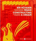Bir Rüyanin Insasi - Arnavutluk Sanatinda Toplumcu Gercekcilik