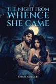 The Night From Whence She Came The Night From Whence She Came