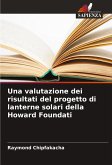 Una valutazione dei risultati del progetto di lanterne solari della Howard Foundati