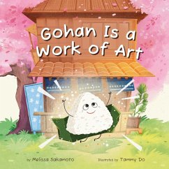 Gohan Is a Work of Art - Sakamoto, Melissa