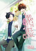 Two Guys at the Vet Clinic Two Guys at the Vet Clinic