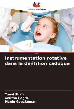 Cover Instrumentation rotative dans la dentition caduque