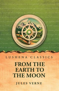 From the Earth to the Moon - Jules Verne