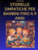 Storielle Simpatiche per Bambini fino a 9 anni