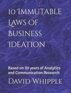 10 Immutable Laws of Business Ideation - Whipple, David Carl