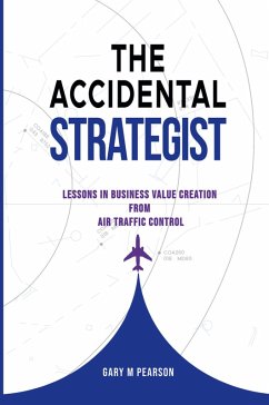 The Accidental Strategist - Pearson, Gary