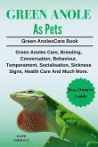 Green Anole as Pets Green Anole as Pets