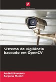 Sistema de vigilância baseado em OpenCV Sistema de vigilância baseado em OpenCV