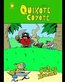 Quixote Coyote vol 3