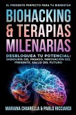 Biohacking & Terapias Milenarias