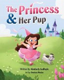 The Princess & Her Pup The Princess & Her Pup