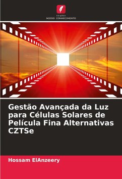 Cover Gestão Avançada da Luz para Células Solares de Película Fina Alternativas CZTSe
