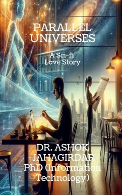 Parallel Universes - Ashok Jahagirdar