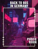 Back to 80s in Germany Photo Book