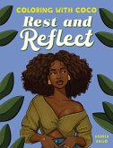 Coloring with Coco: Rest and Reflect Coloring with Coco: Rest and Reflect