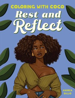 Coloring with Coco: Rest and Reflect - Ballo, Andrea