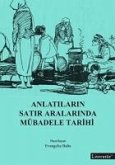 Anlatilarin Satir Aralarinda Mübadele Tarihi Anlatilarin Satir Aralarinda Mübadele Tarihi