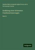 Erzählung einer Schwester: Familienerinnerungen Erzählung einer Schwester: Familienerinnerungen
