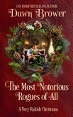 The Most Notorious Rogues of All The Most Notorious Rogues of All