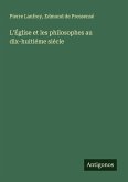 L'Église et les philosophes au dix-huitiéme siécle L'Église et les philosophes au dix-huitiéme siécle