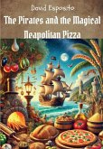 The Pirates and the Magical Neapolitan Pizza