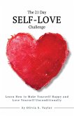 The 21 Day Self-Love Challenge The 21 Day Self-Love Challenge