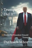 Trump Did It!