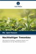 Nachhaltiger Teeanbau - Bild 1