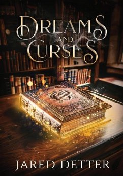 Dreams and Curses - Detter, Jared