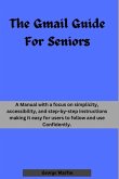 The Gmail Guide For Seniors