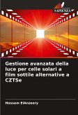 Gestione avanzata della luce per celle solari a film sottile alternative a CZTSe