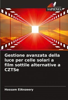 Cover Gestione avanzata della luce per celle solari a film sottile alternative a CZTSe